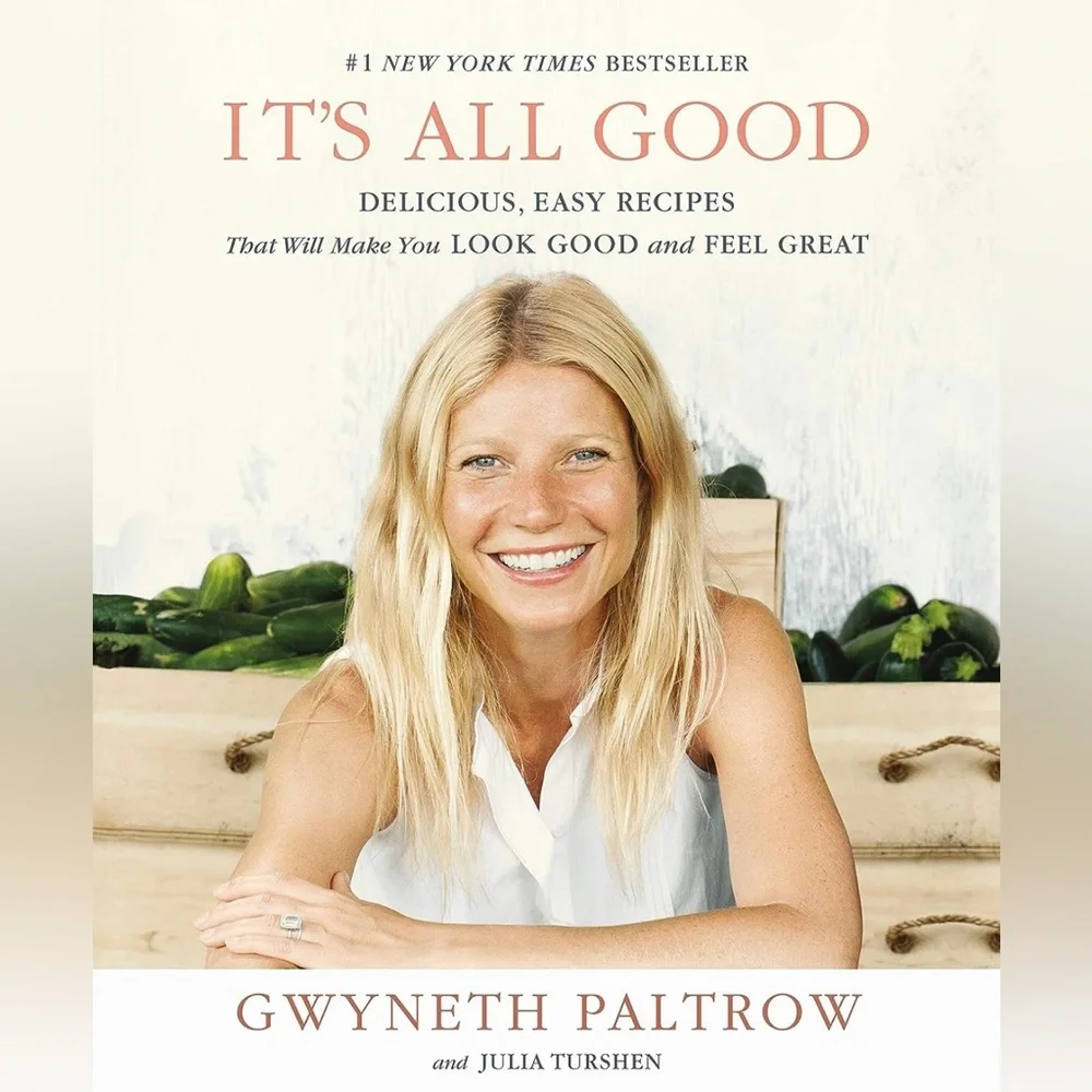 It’s All Good Cookbook by Gwyneth Paltrow